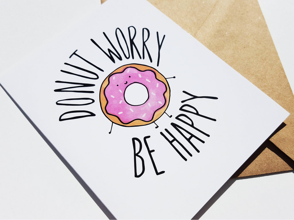 DONUT WORRY BE HAPPY - Card